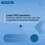 Coast Fire Calculator