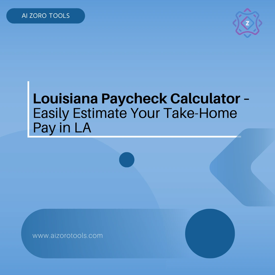 Louisiana Paycheck Calculator